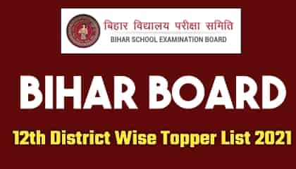 Bihar Board 12th District Wise Topper List 2021