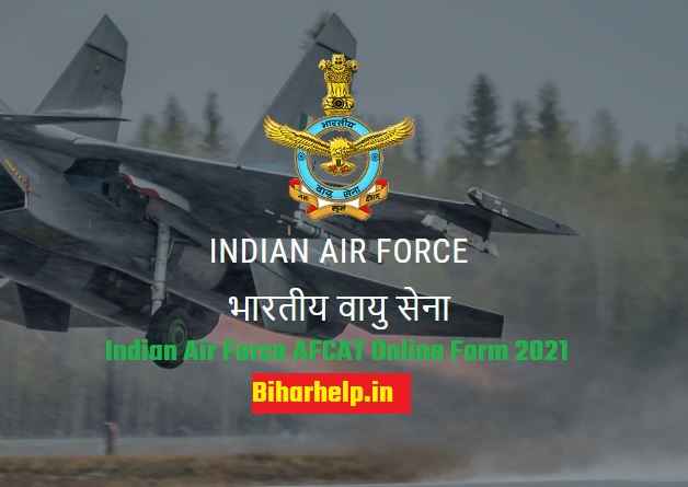 Indian Air Force AFCAT Online Form 2021