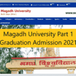 Magadh University Part 1 Graduation Admission 2021