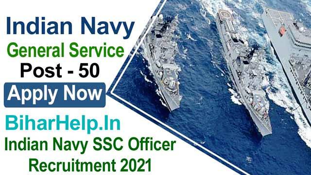 Indian Navy Engineer SSC Officer Recruitment 2021