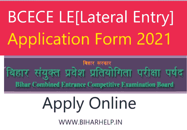 BCECE LE Application Form 2021