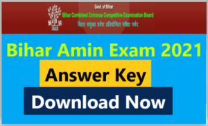 Bihar Amin Answer Key 2021 - BCECEB AMIN Answer Key 2021 Released