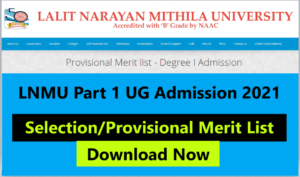 LNMU Provisional Merit List 2021 - LNMU Part 1 UG Admission Selection/Provisional Merit List 2021