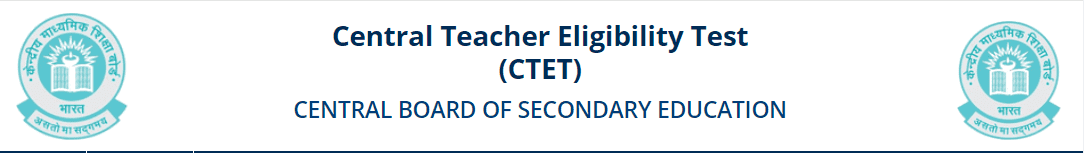 CBSE CTET Online Application Form 2021 - Notification, Qualification & Exam Date 