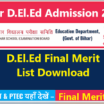Bihar Deled Final Merit List 2021 PDF - DIET & PTEC Deled Final Merit List Download Now