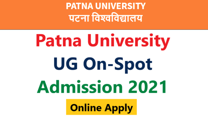 Patna University UG Spot Admission 2021-