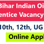 Bihar Indian Oil Apprentice Vacancy 2021