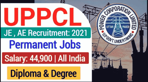UPPCL AE JE Recruitment 2021: Junior Engineer व Assistant Engineer के कुल 286 रिक्त पदों पर भर्ती Check Now