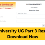 Patna University Part 3 Result 2021:BA, BSc and BCom | Patna University UG Part 3 Result 2021 Download