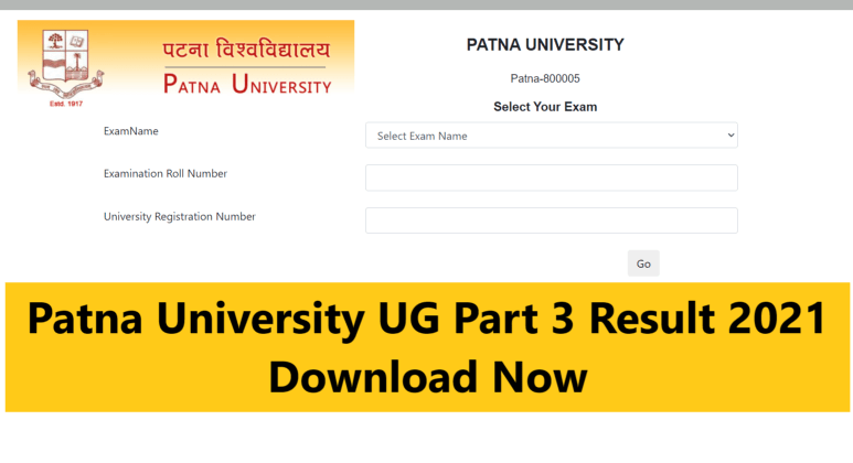 Patna University Part 3 Result 2021:BA, BSc and BCom | Patna University UG Part 3 Result 2021 Download