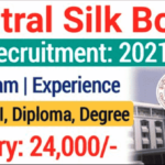 Central Silk Board Vacancy 2021