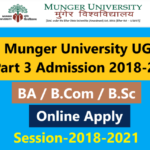 Munger University UG Part 3 Admission 2018-21 | Munger University Part 3 Admission 2021