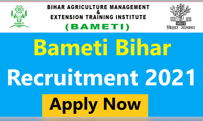 Bameti Bihar Recruitment 2021