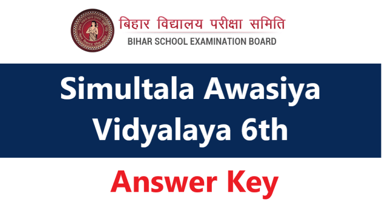 Simultala Awasiya Vidyalaya Class 6 Answer Key 2021