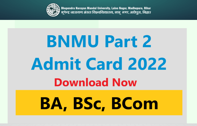 BNMU Part 2 Admit Card 2022 Released BNMU UG Part 2 Admit Card 2019-22
