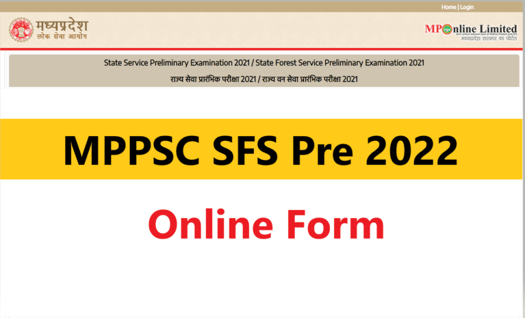 MPPSC SFS Pre 2022 For 63 Post Online Apply, Dates, Salary, Educational Qualification
