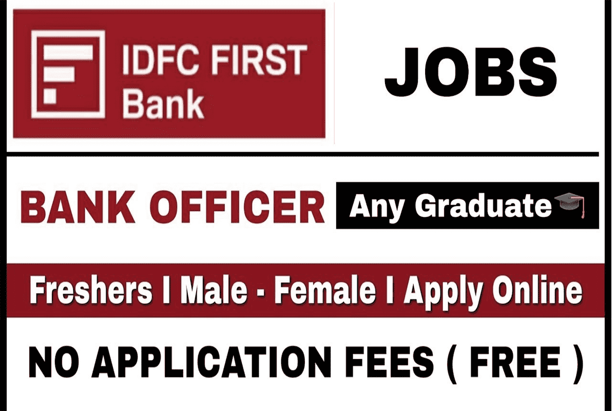 IDFC First Bank Recruitment 2022