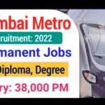 Mumbai Metro Recruitment 2022