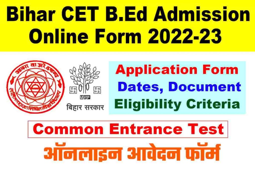 Bihar B.ED Admission Form 2022: Application Form, Date, Document ...