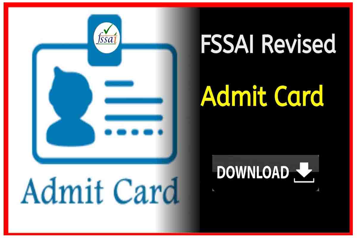 FSSAI Admit Cards 2022