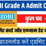 SIDBI Grade A Admit Card 2022