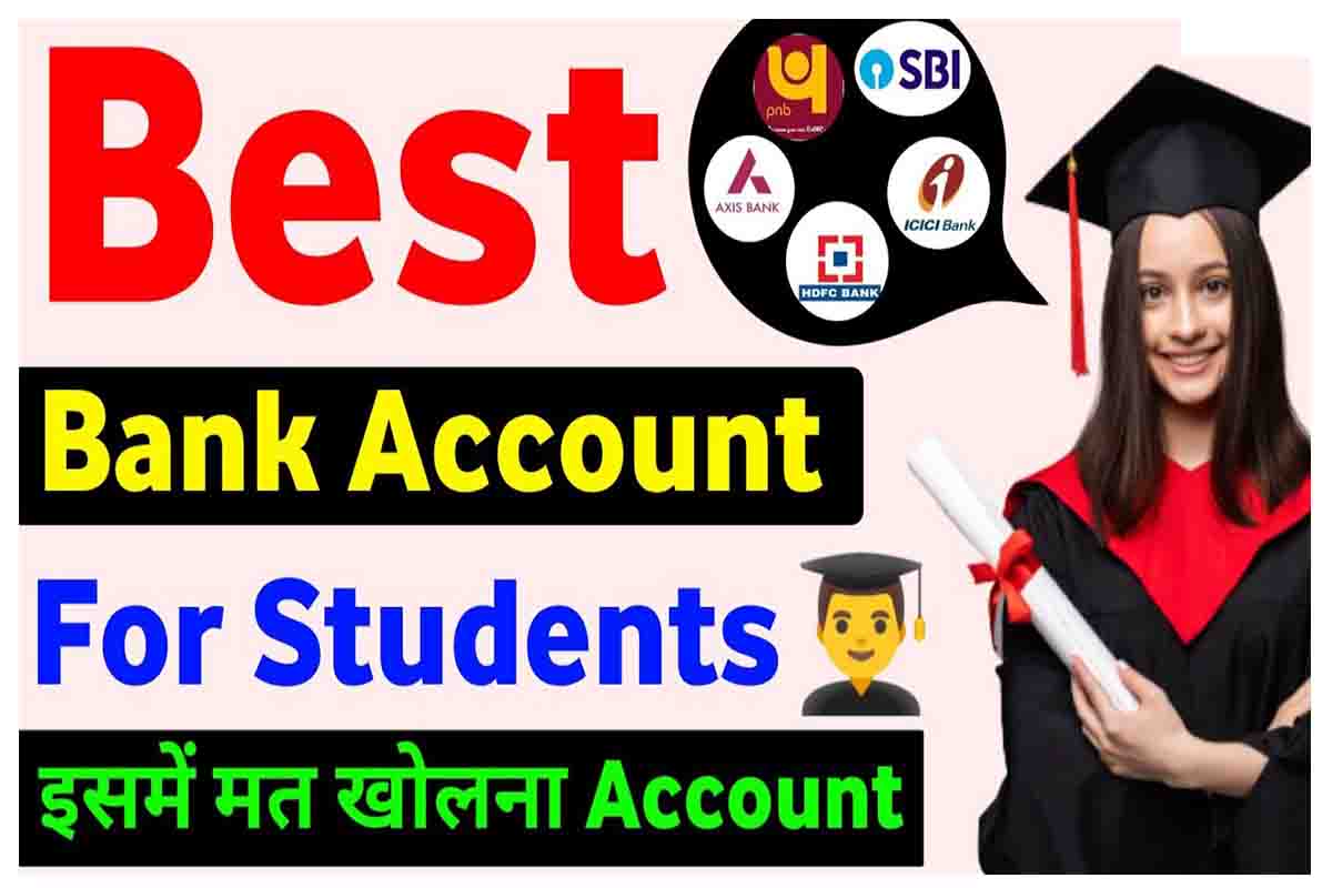 Best Bank Account For Students 2022