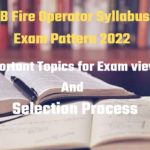 DSSSB Fire Operator Syllabus and Exam Pattern 2022
