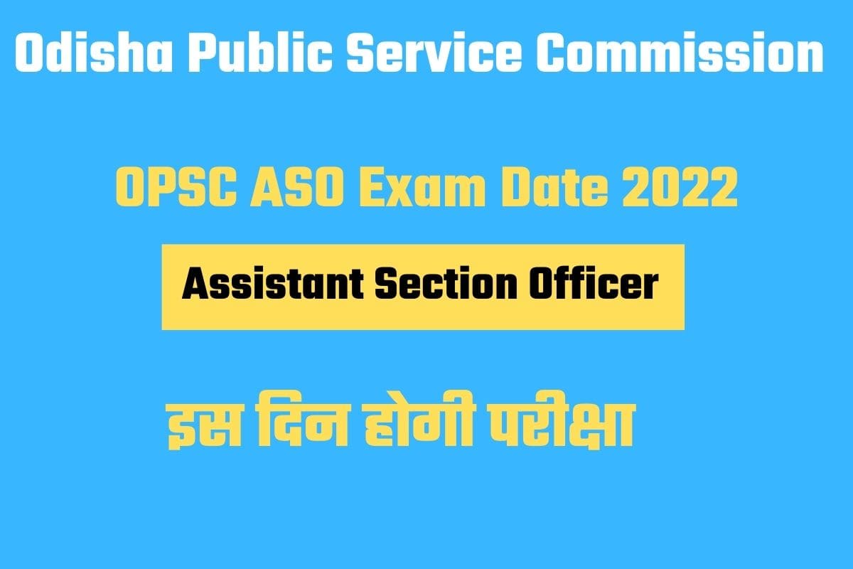 OPSC ASO Exam Date 2022