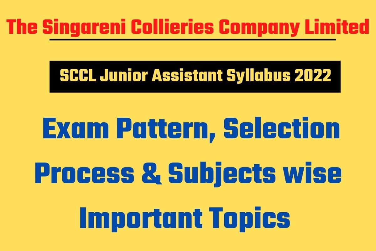 SCCL Junior Assistant Syllabus 2022