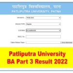 Patliputra University BA Part 3 Result 2022