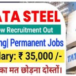 TATA Steel Recruitment 2022