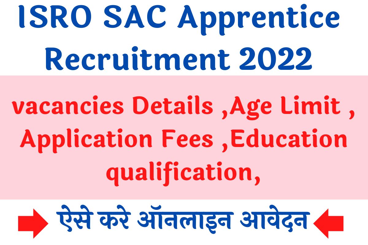 ISRO SAC Apprentice Recruitment 2022