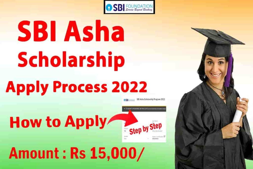 Sbi Asha Scholarship Program 2022 Apply Online Form Eligibility Last