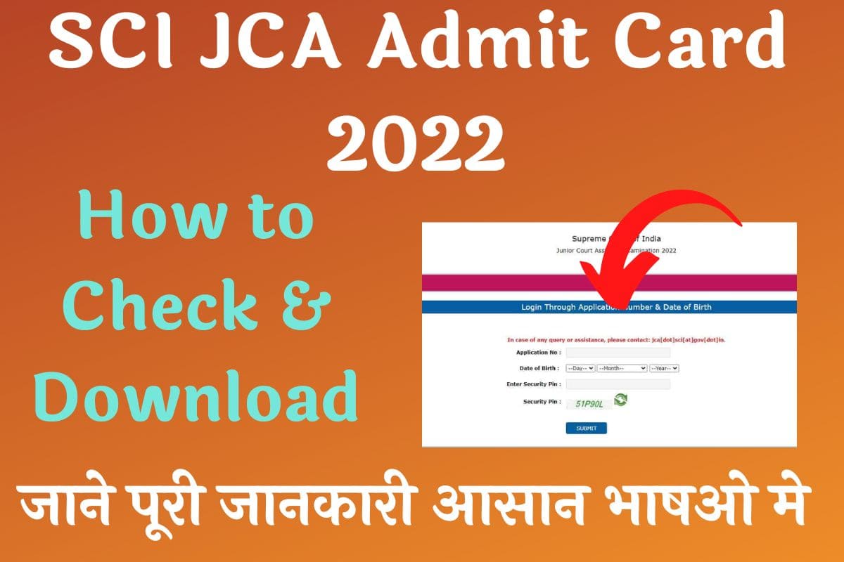 SCI JCA Admit Card 2022