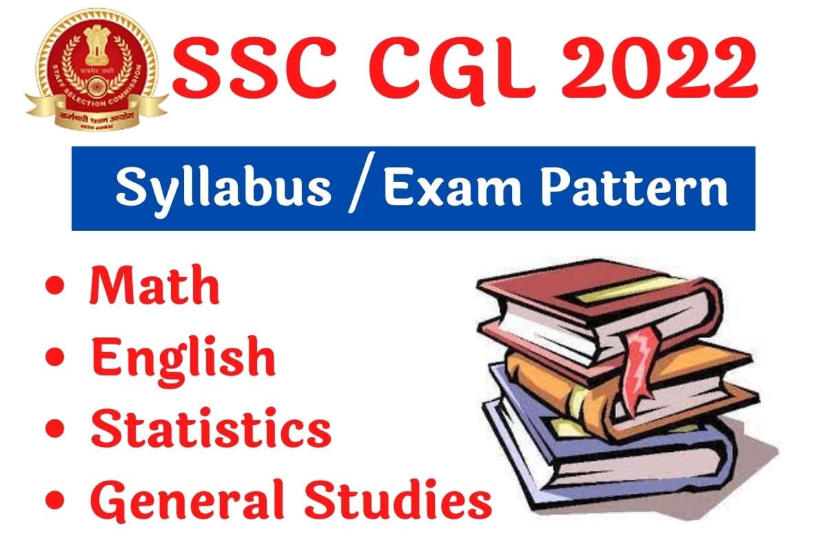 SSC CGL Syllabus 202223 Exam Pattern For Tier 1, 2, 3 And 4, All Tiers