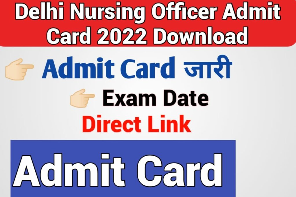 Delhi Nursing Officer Admit Card 2022 Download