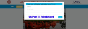 LNMU Part 3 Admit Card 2019-22