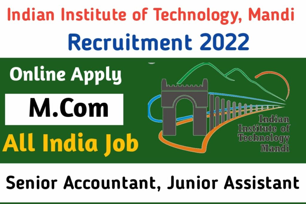 IIT Mandi Recruitment 2022
