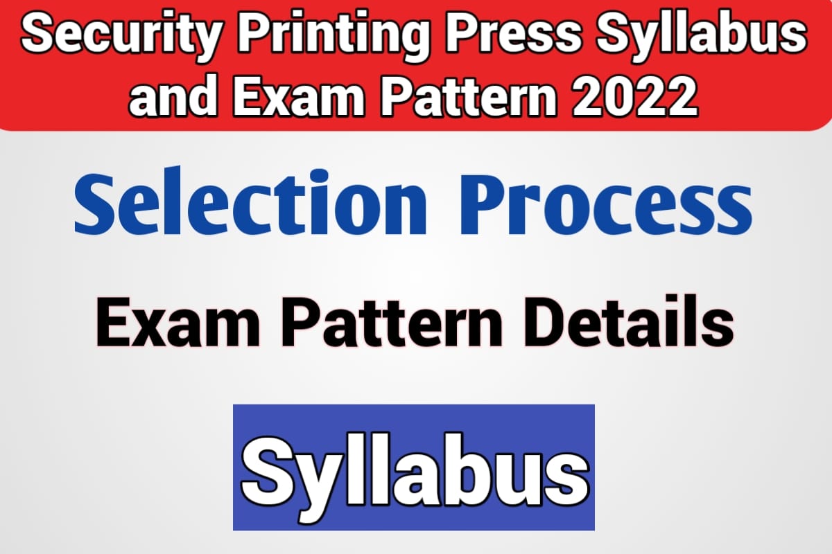 Security Printing Press Hyderabad Syllabus 2022 All Subjects Syllabus