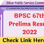 BPSC 67th Prelims Result 2022 