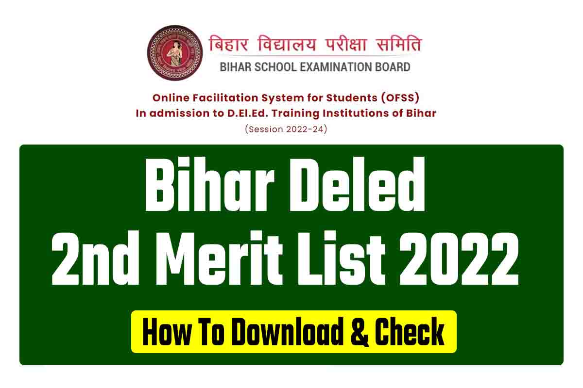 Bihar Deled 2nd Merit List 2022 Bihar Deled Allotment Letter 2022