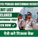FCI Punjab Watchman Result 2022