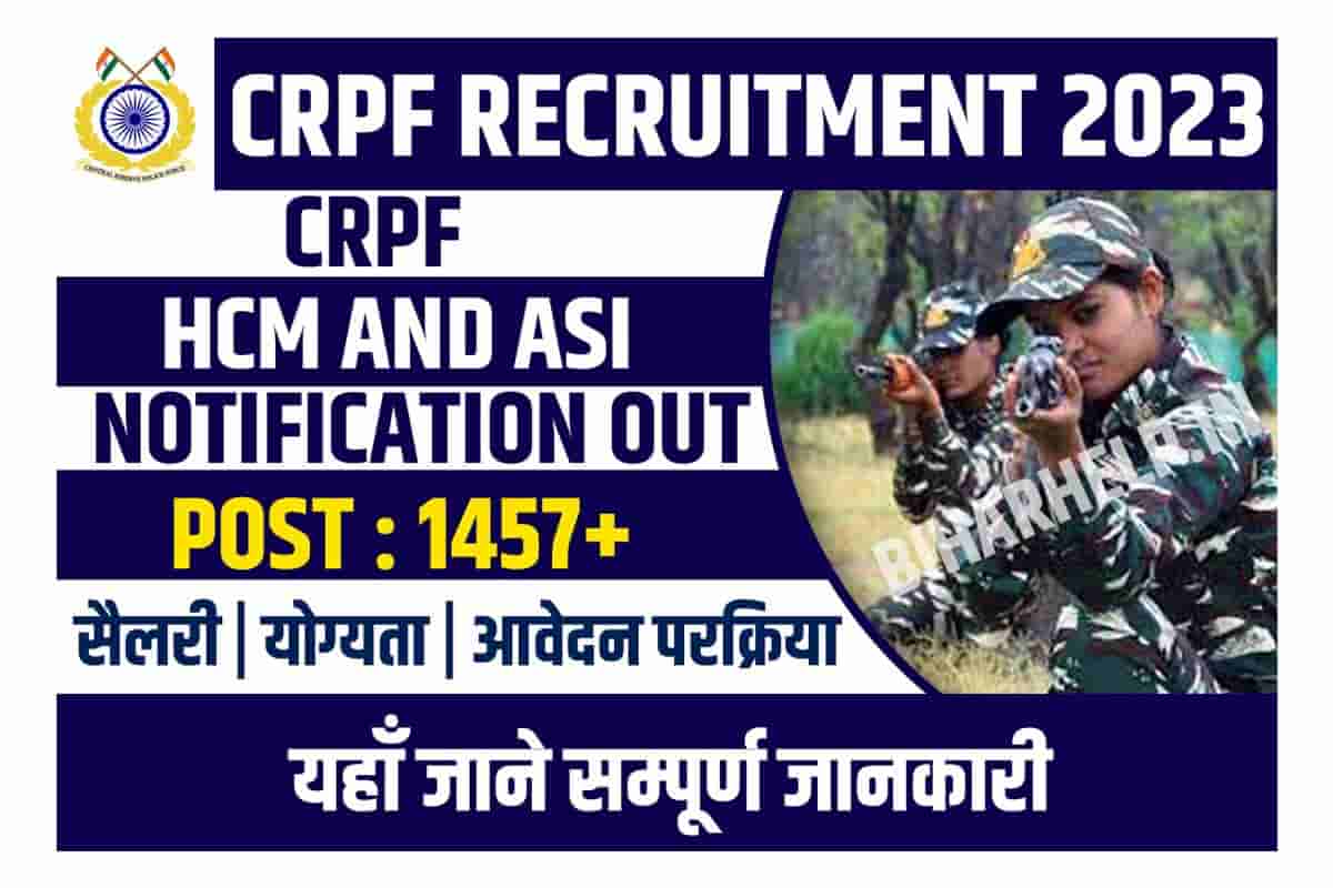 CRPF Head Constable ASI Recruitment 2023 12th Pass Notification