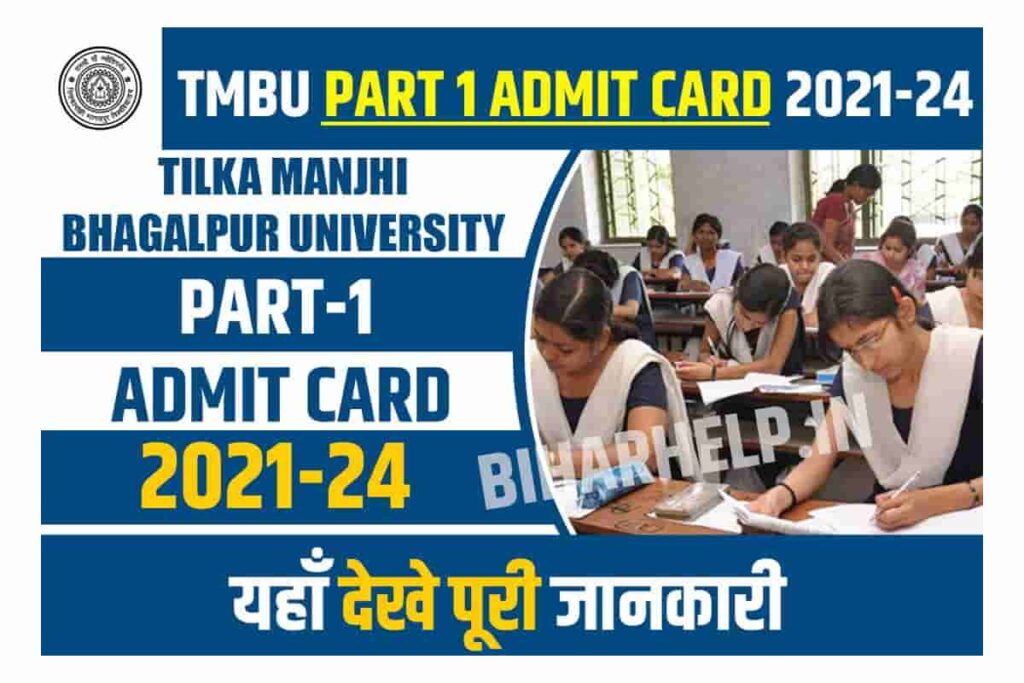TMBU Part 1 Admit Card 2021-24