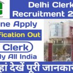 Delhi Clerk Recruitment 2022