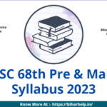 BPSC 68th Syllabus 2023