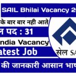 SAIL Bhilai Vacancy 2023
