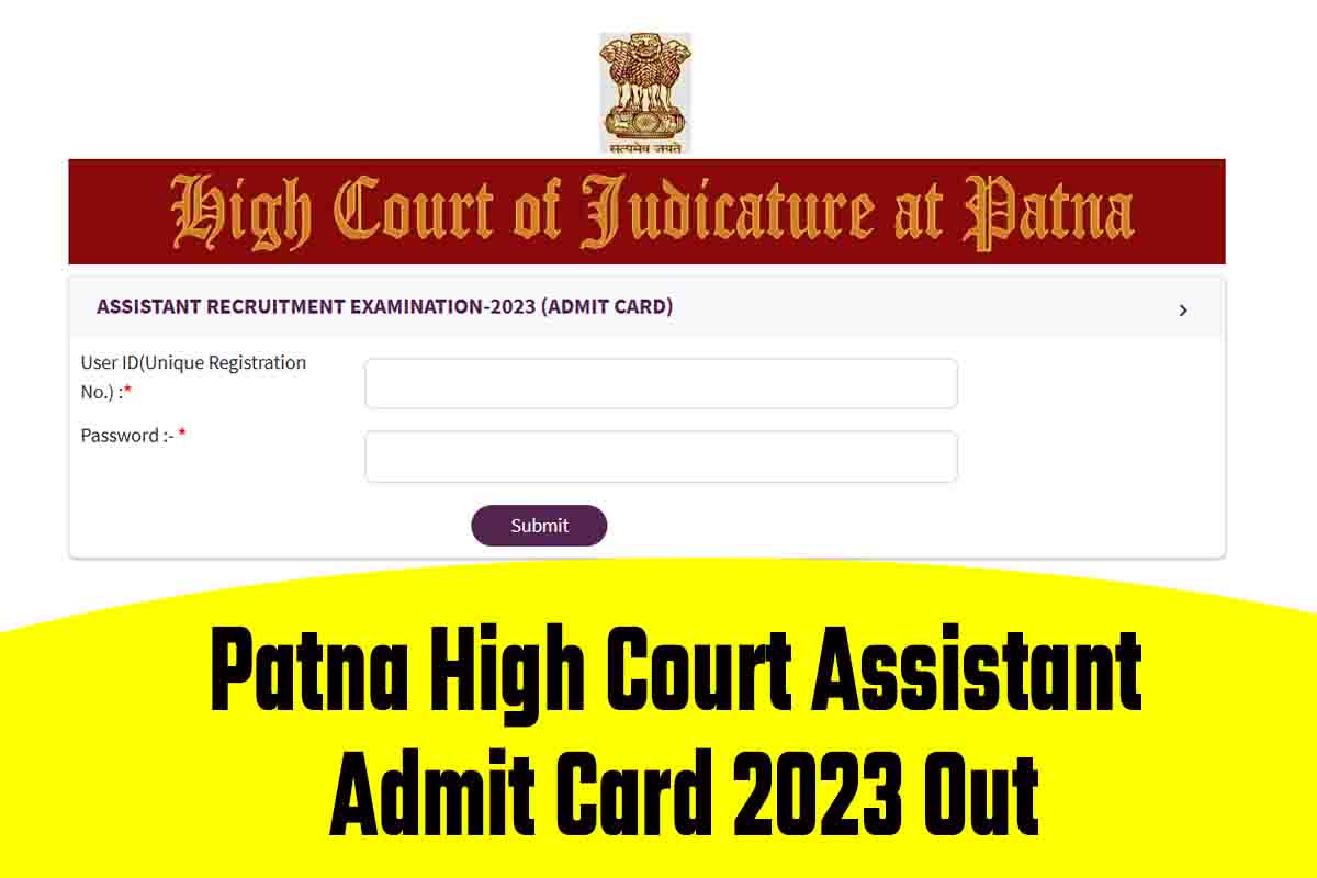 Patna High Court Assistant Admit Card 2023 Download Link For Written