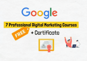 Google Launched New 7 Digital Marketing FREE Courses