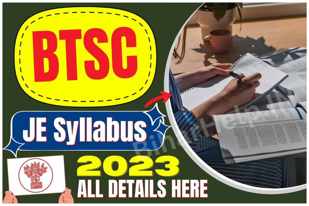 BTSC JE Syllabus 2023